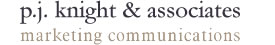 p.j. knight & associates : marketing communications